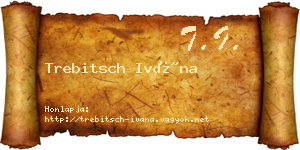 Trebitsch Ivána névjegykártya